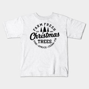 Farm Fresh Christmas Trees Kids T-Shirt